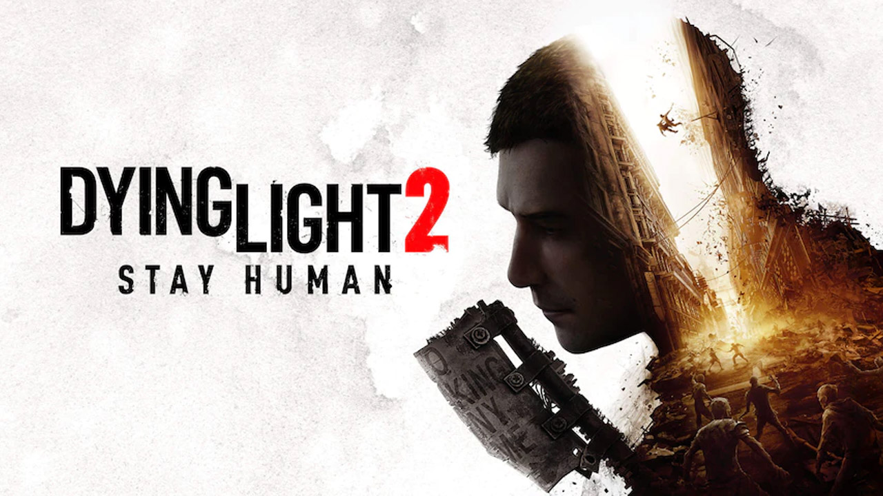 Menjajal Dying Light 2 Stay Human – Pilihan di Tangan Pemeran!