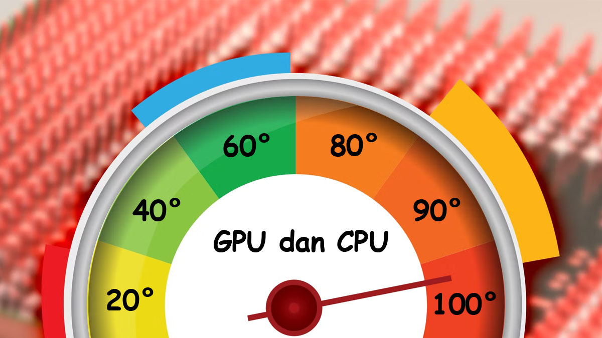 Apakah Pemakaian GPU dan CPU Tamat 100% Ketika Gaming Terjamin Bagi PC?