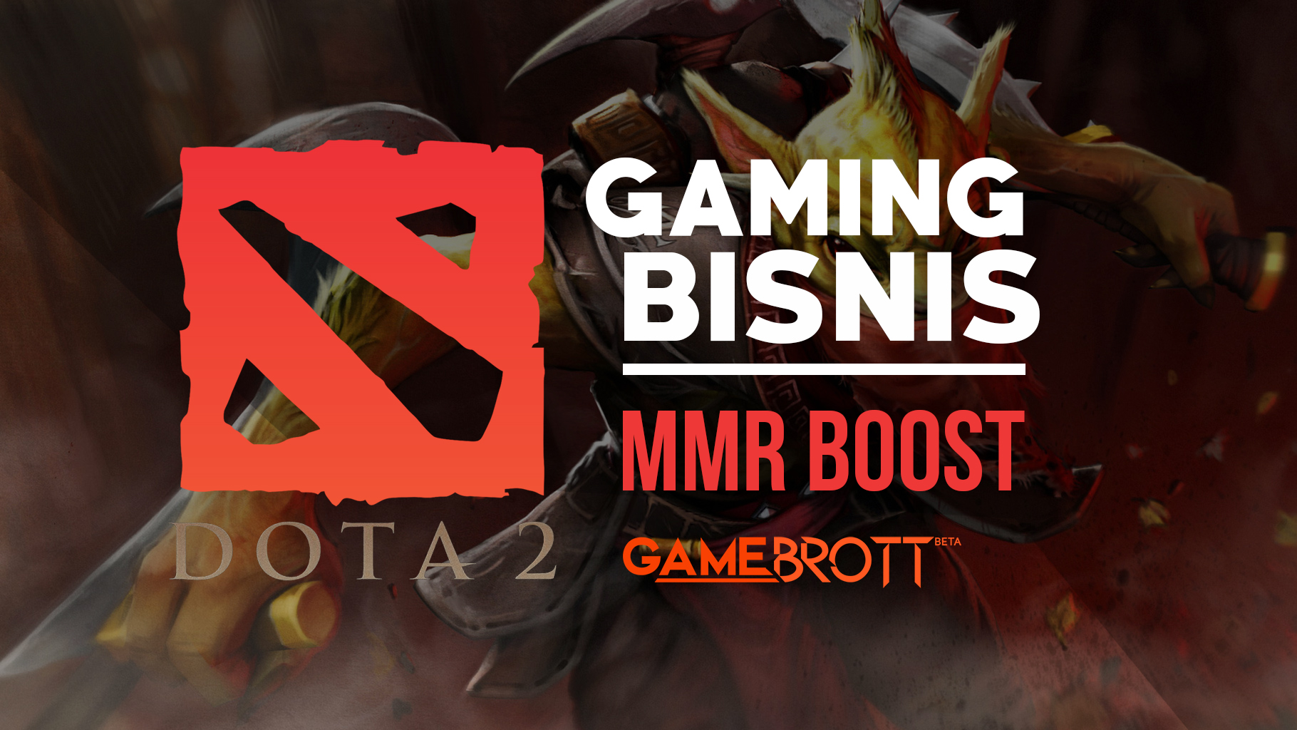 GAMING BISNIS: DOTA 2 MMR