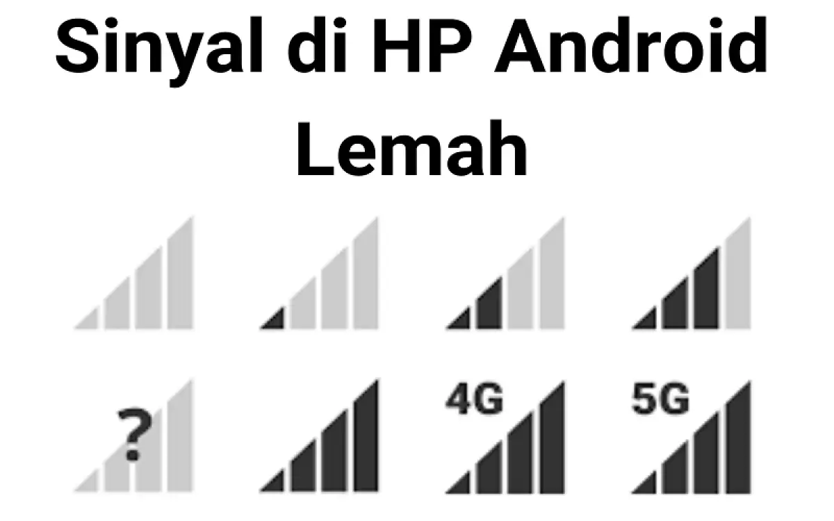 Nggak Rumit Kok! Begini 5 Metode Mudah Bikin Sinyal di HP Android Makin Kuat