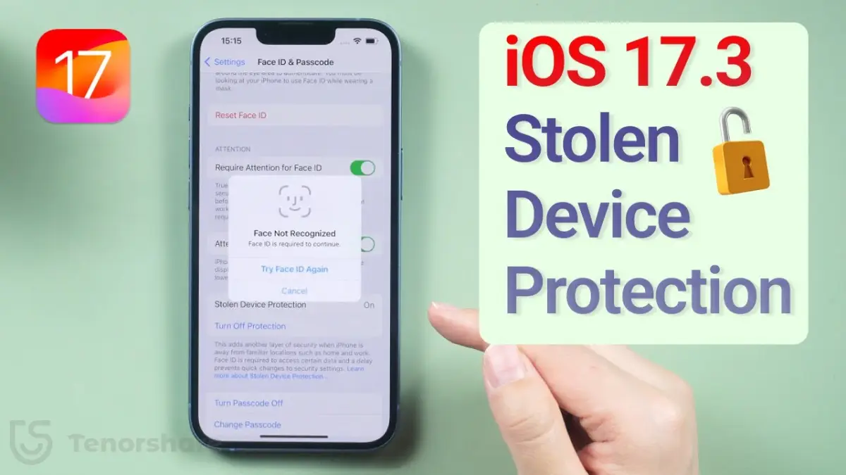 Apa Itu Stolen Device Protection Fitur Baru iOS 17.3 yang Bikin Pencuri Kejang-kejang? Ketahui Langkah Kerja, Mengaktifkan dan Kelebihannya