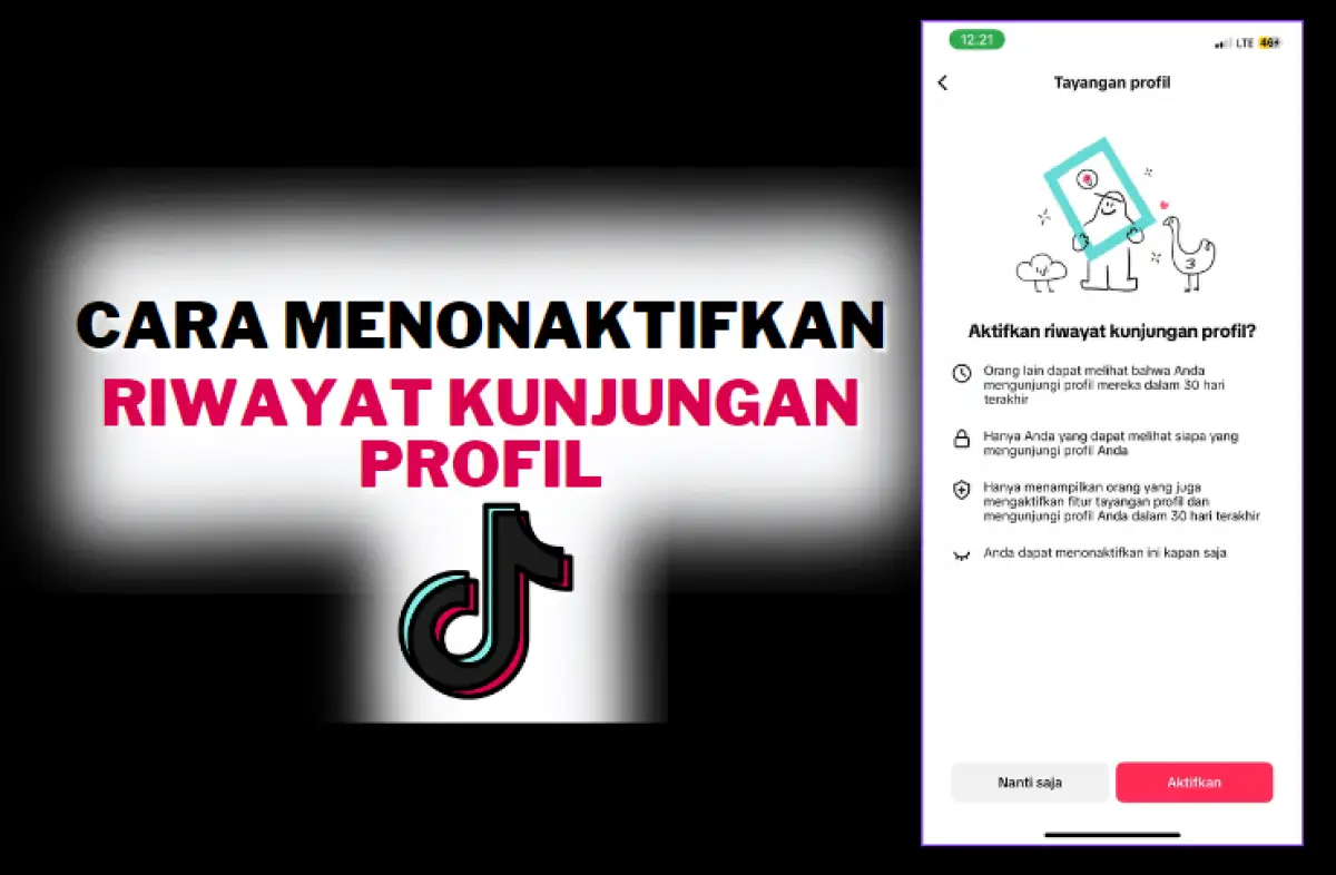 Ingin Jaga Privasi? Ketahui 2 Langkah Mudah Menonaktifkan Riwayat Kunjungan Profil TikTok