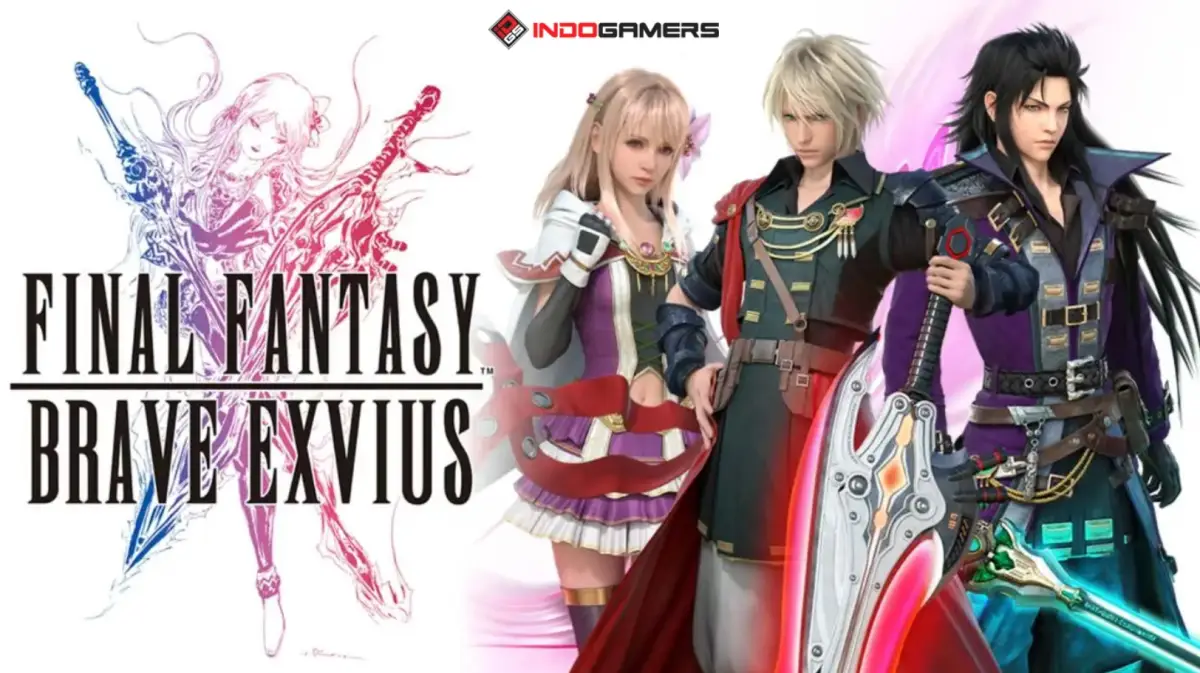 8 Fakta Krusial yang Perlu Anda Mengerti Terkait FINAL FANTASY BRAVE EXVIUS Dunia Tutup Layanan